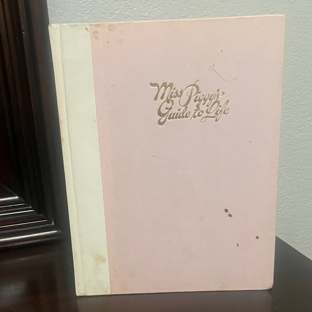 Miss Piggy's Guide to Life Book